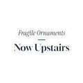 Funny Christmas Cat Sticker Fragile Ornaments Now Upstairs