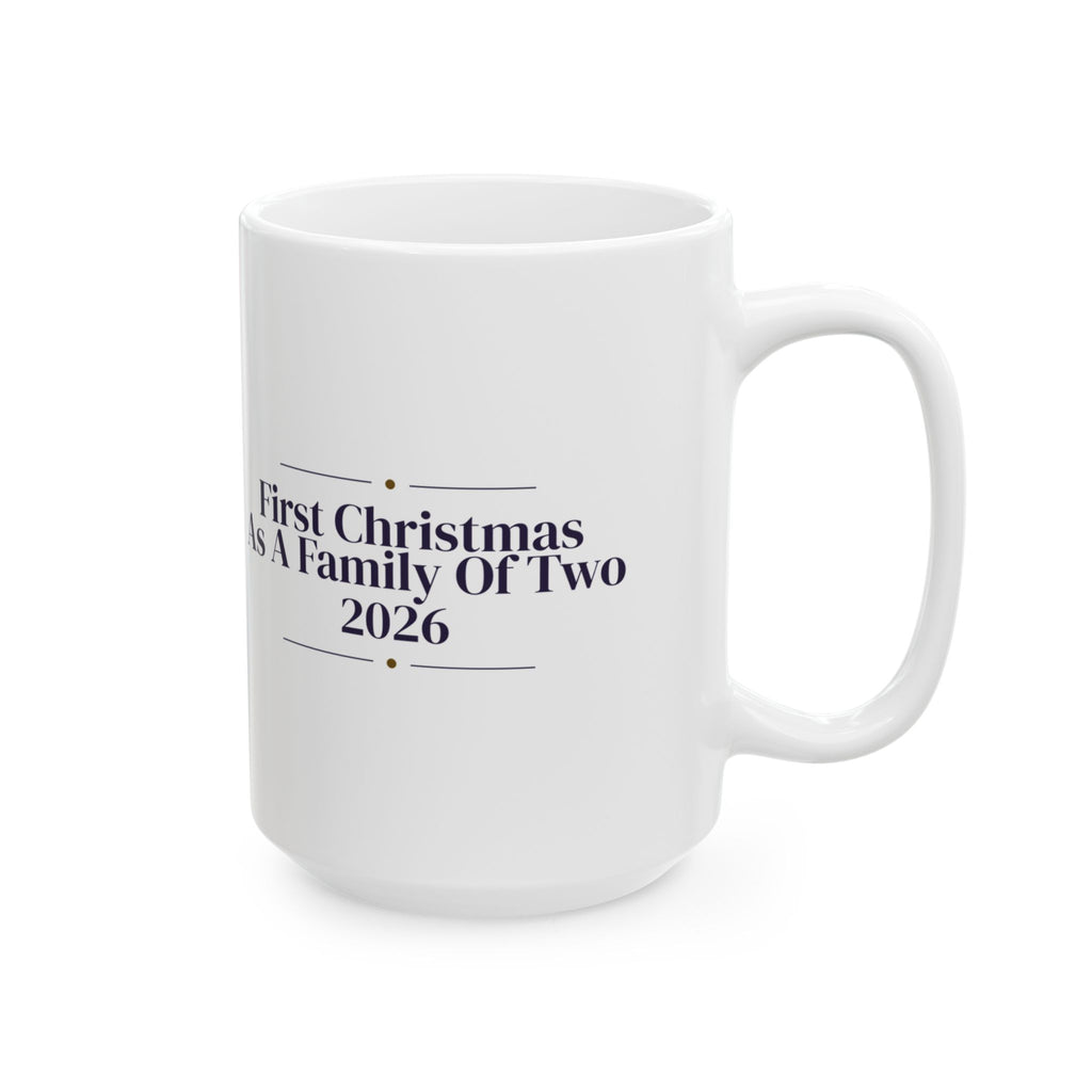 First Christmas Married Coffee Mug As A Family Of Two 2026 Newlyweds