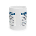 Funny IT Support Coffee Mug Cold Brew 1 Terabyte Prescription Label