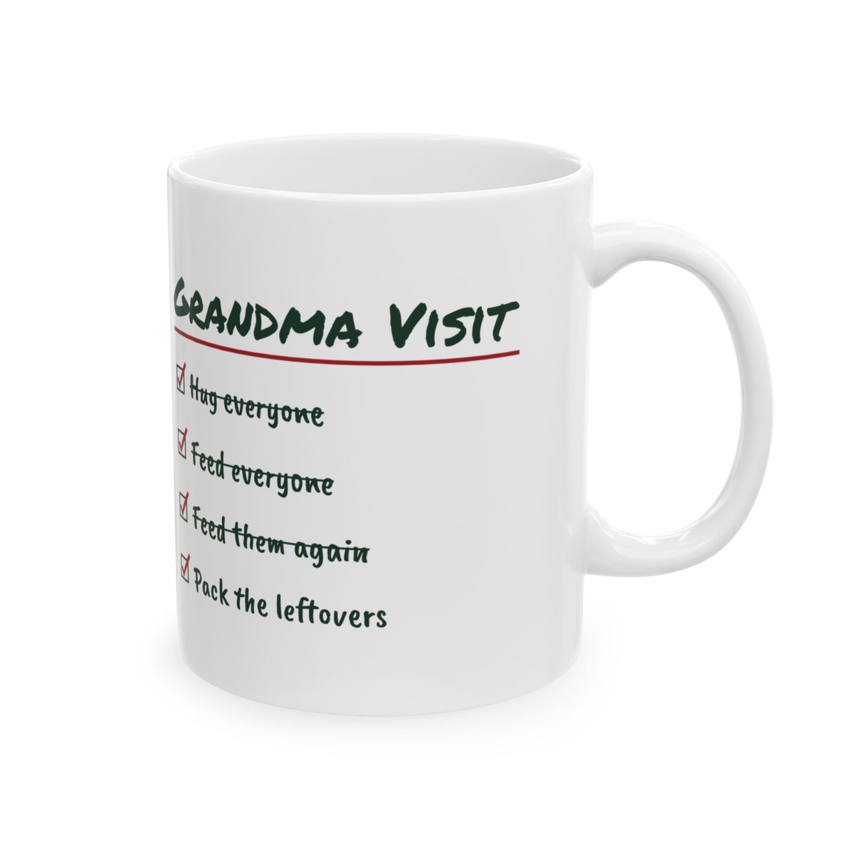 Funny Christmas Coffee Mug Grandma Visit Pack The Leftovers For Grandma