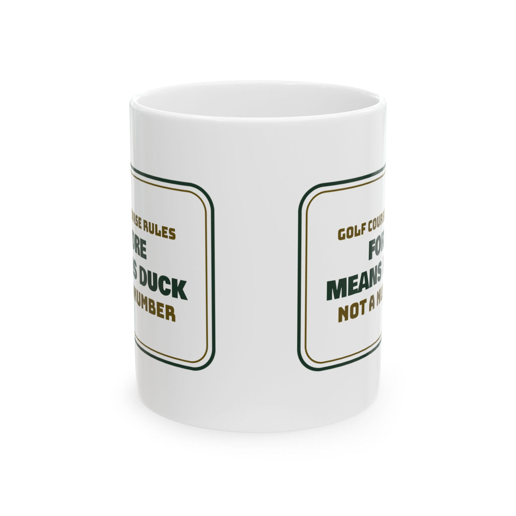 Funny Golf Coffee Mug Fore Means Duck Not A Number