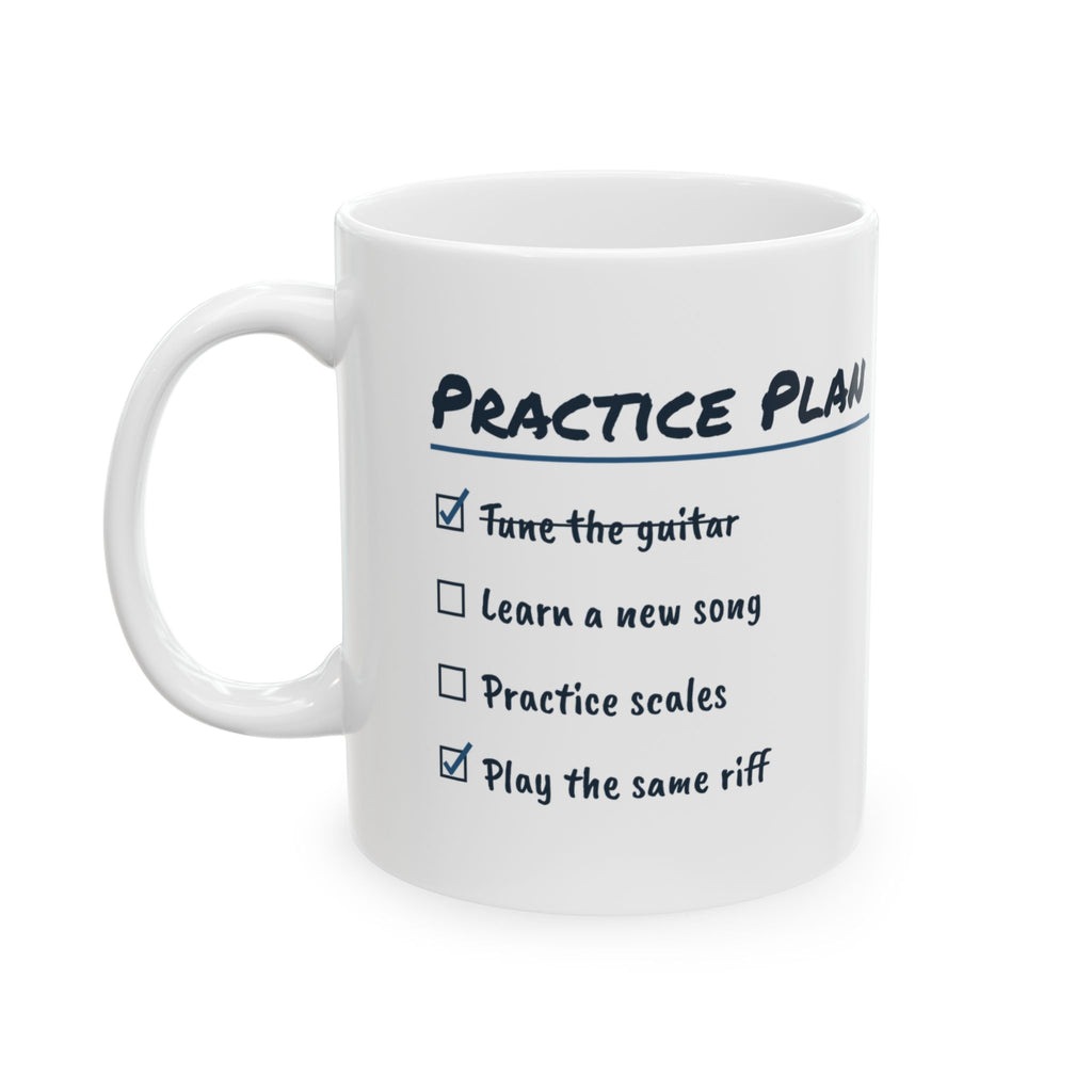 Funny Guitar Coffee Mug Practice Plan Play The Same Riff