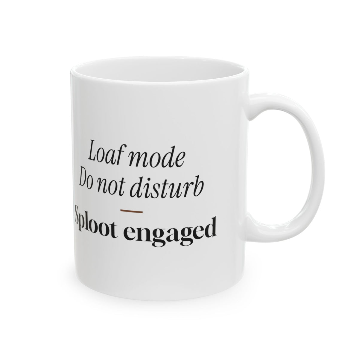 French Bulldog Coffee Mug Loaf Mode Do Not Disturb