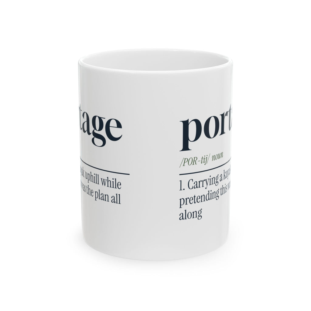 Portage Coffee Mug Pretending This Was The Plan
