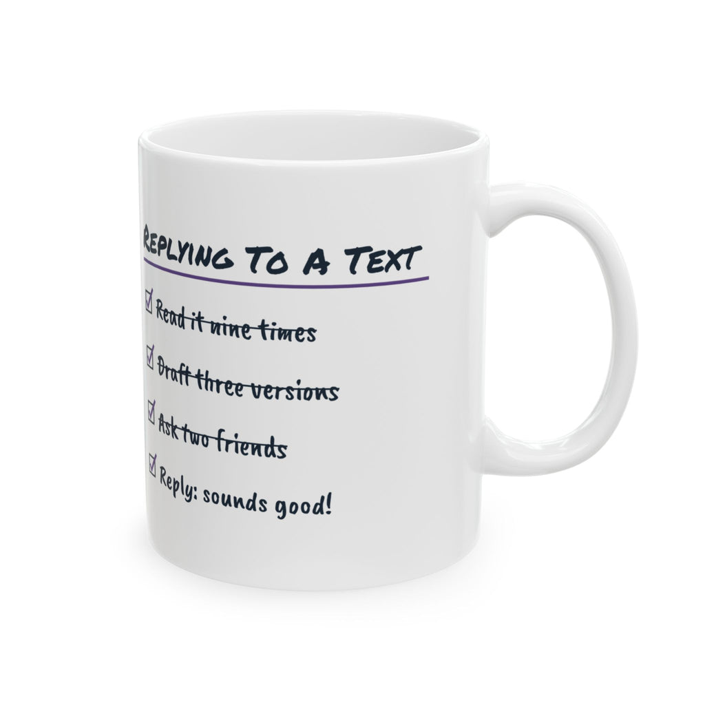 Funny Overthinker Coffee Mug Replying To A Text Checklist For Friends