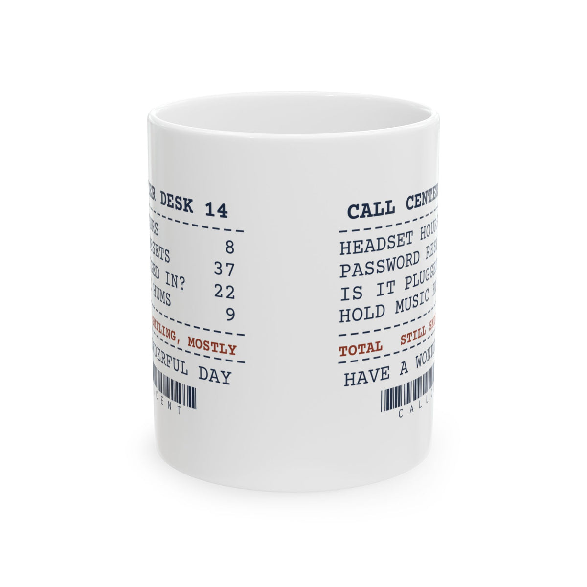 Funny Customer Service Coffee Mug Call Center Receipt
