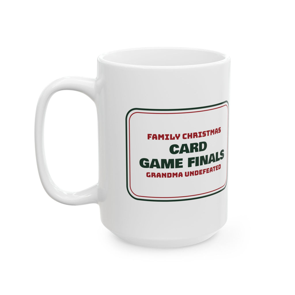 Funny Christmas Coffee Mug Card Game Finals Grandma Undefeated Sign
