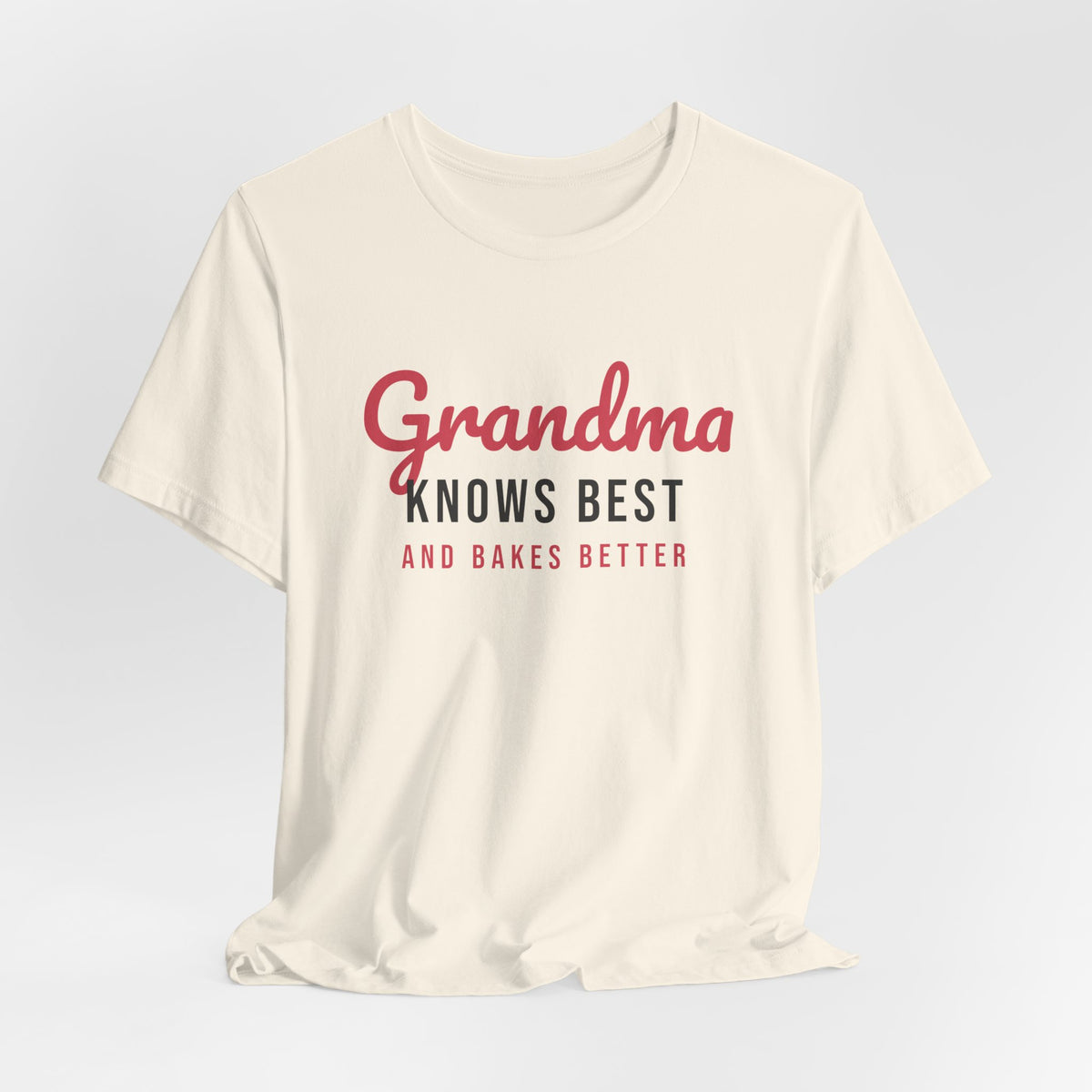 Grandma Shirt Grandma Knows Best And Bakes Better