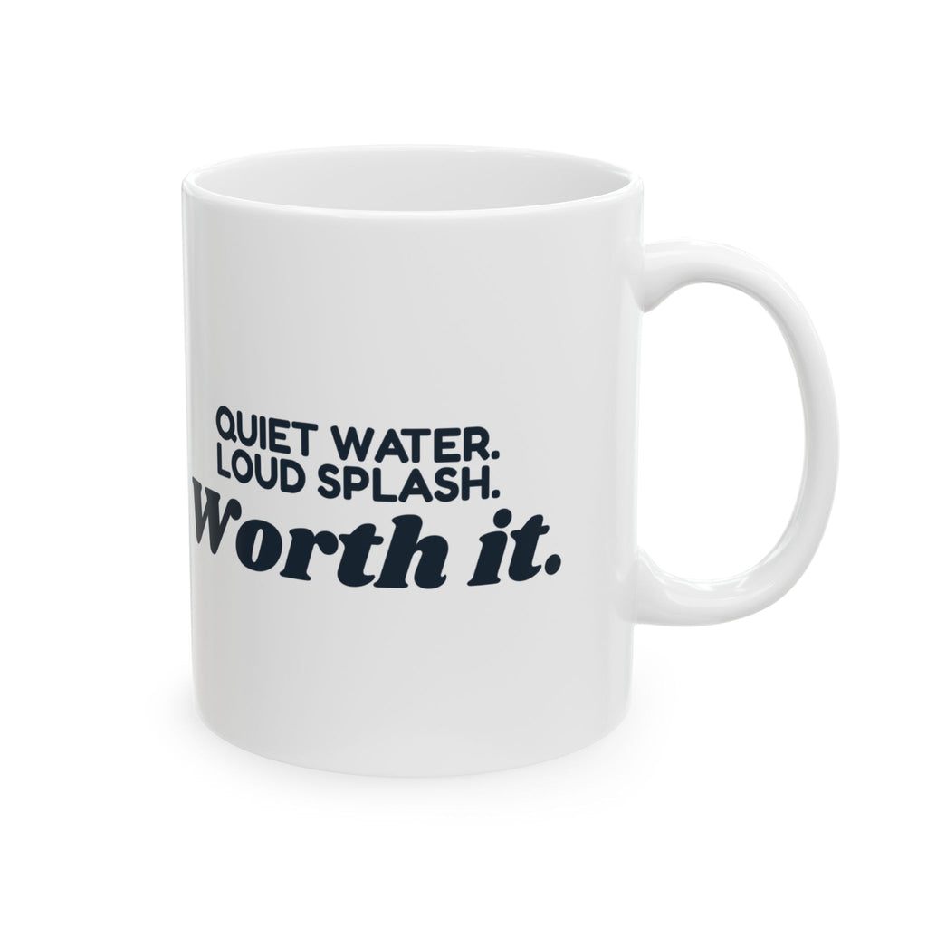 Kayaking Coffee Mug Quiet Water Loud Splash