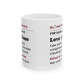 Love Mug Love One Dose Daily Funny Valentine Coffee