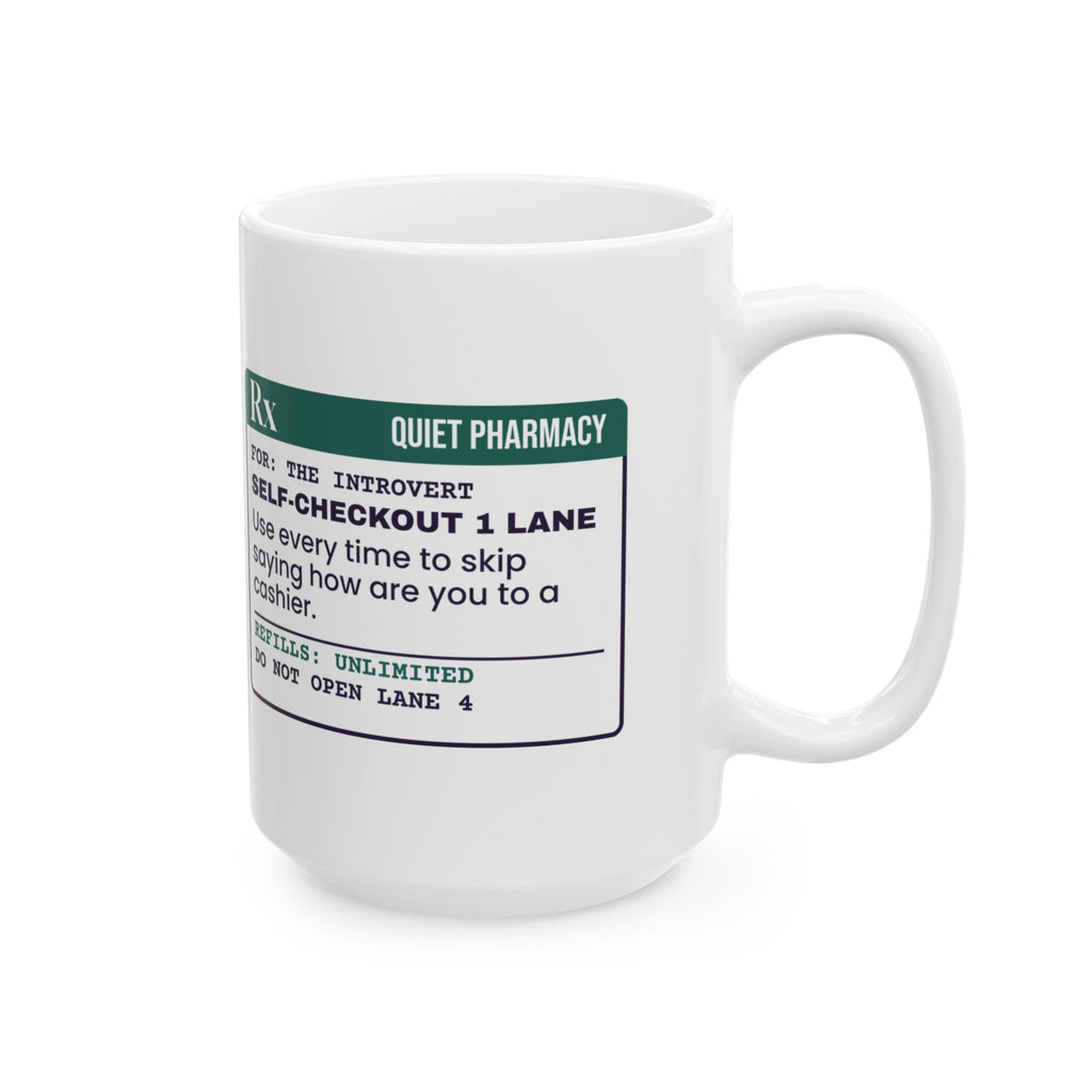Funny Introvert Coffee Mug Self-Checkout Lane Prescription Label