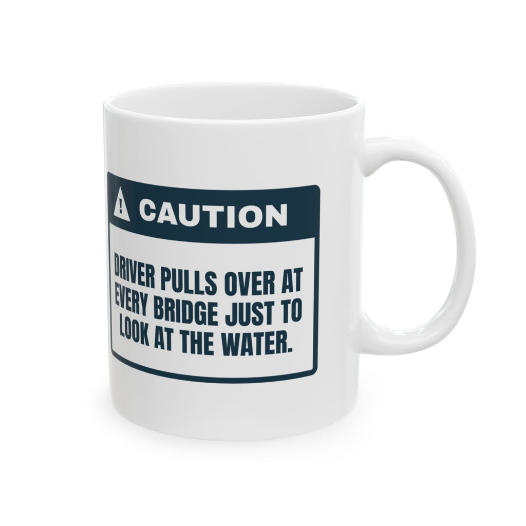 Funny Fishing Coffee Mug Pulls Over At Bridges Warning For Anglers