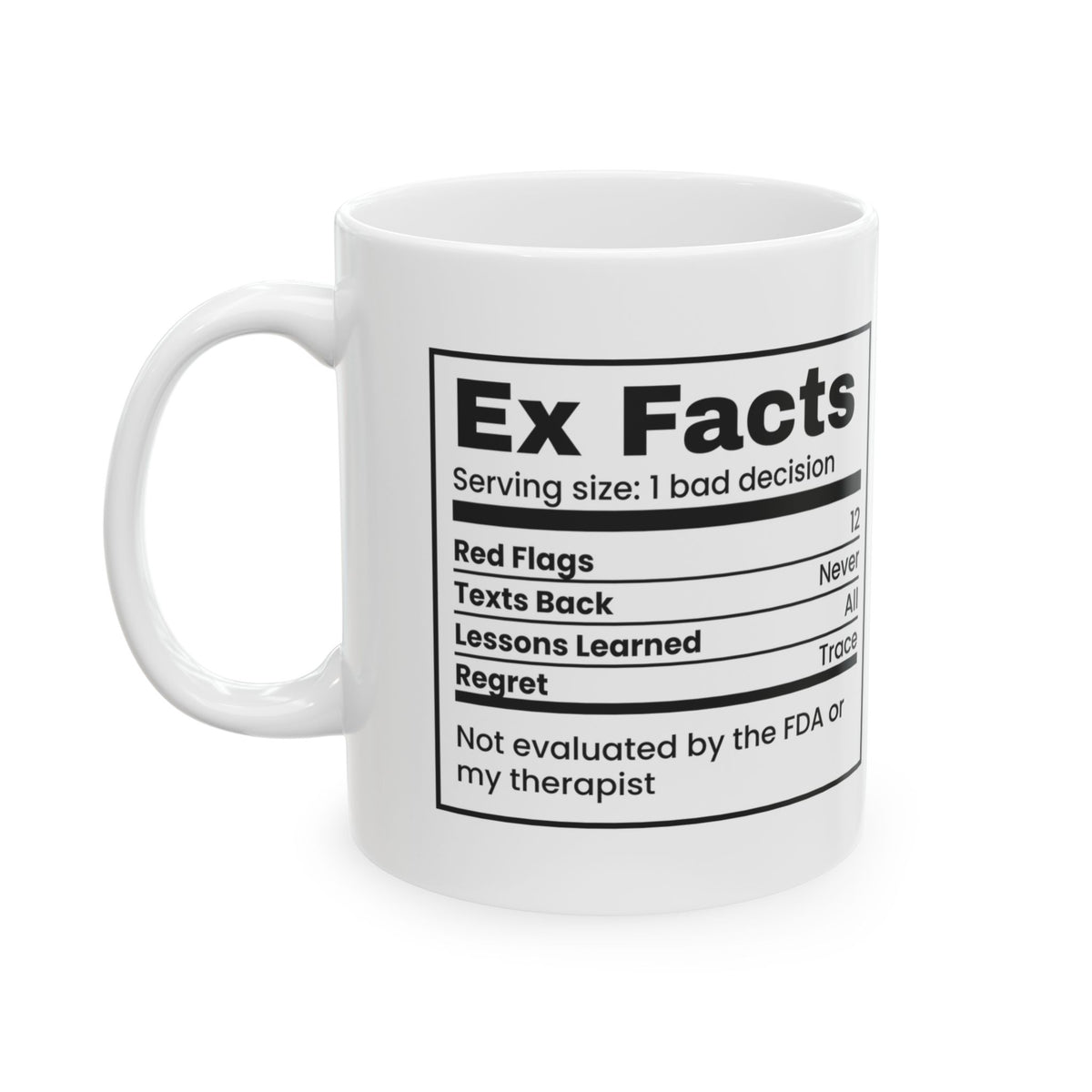 Funny Single Coffee Mug Ex Facts Label Red Flags For Her Him