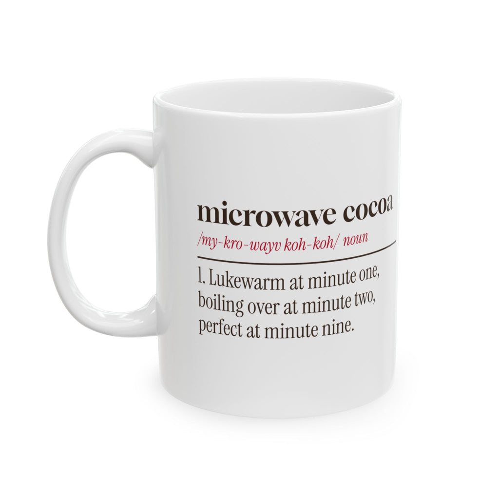 Funny Hot Cocoa Coffee Mug Microwave Cocoa Definition