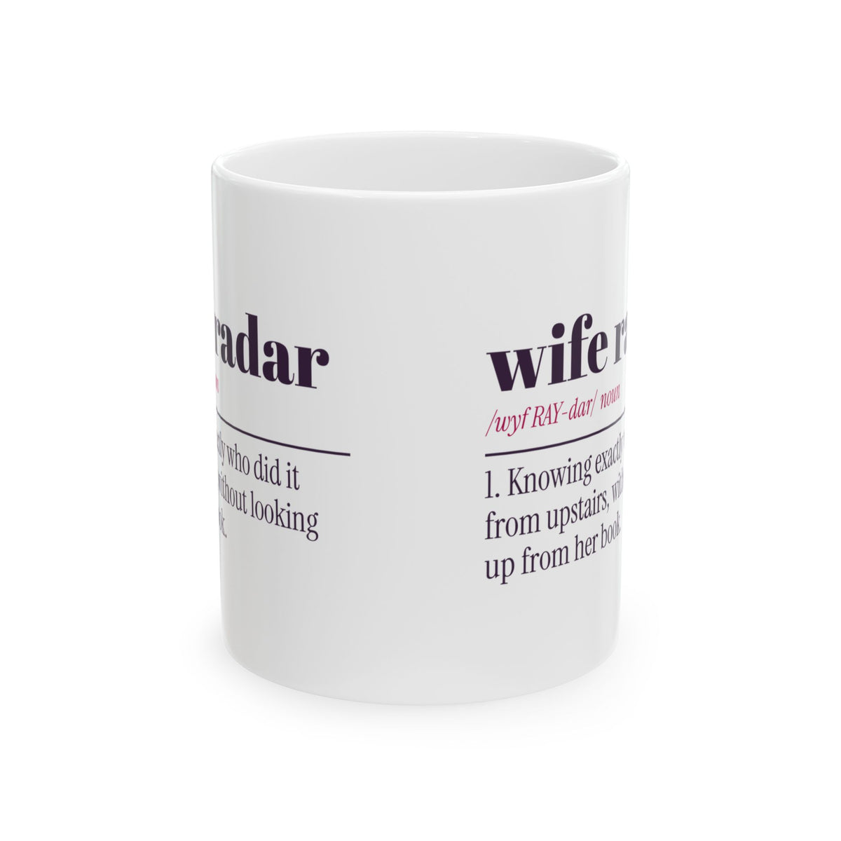 Funny Wife Coffee Mug Wife Radar Definition