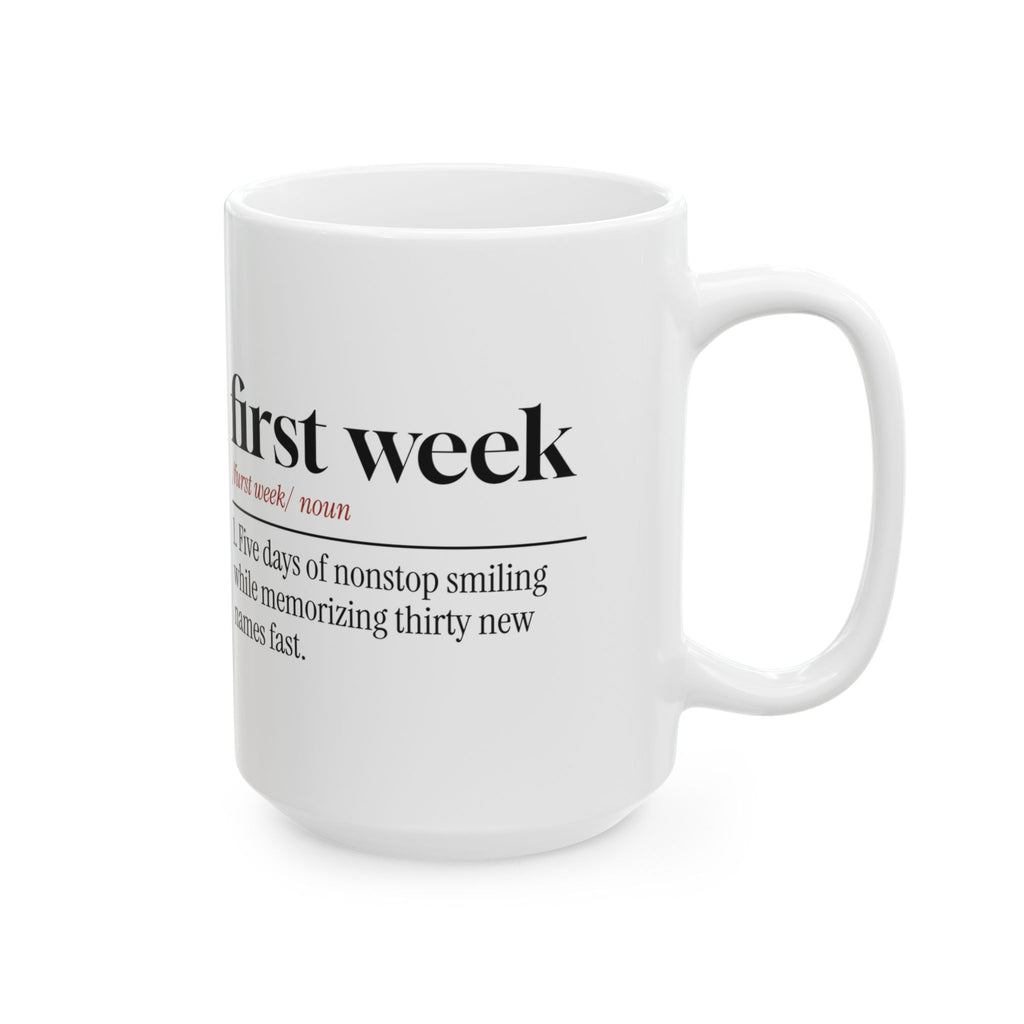 Funny Teacher Coffee Mug First Week Dictionary Definition For Teachers