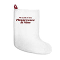 Funny Retail Worker Christmas Stocking We Close At Nine Please Leave At