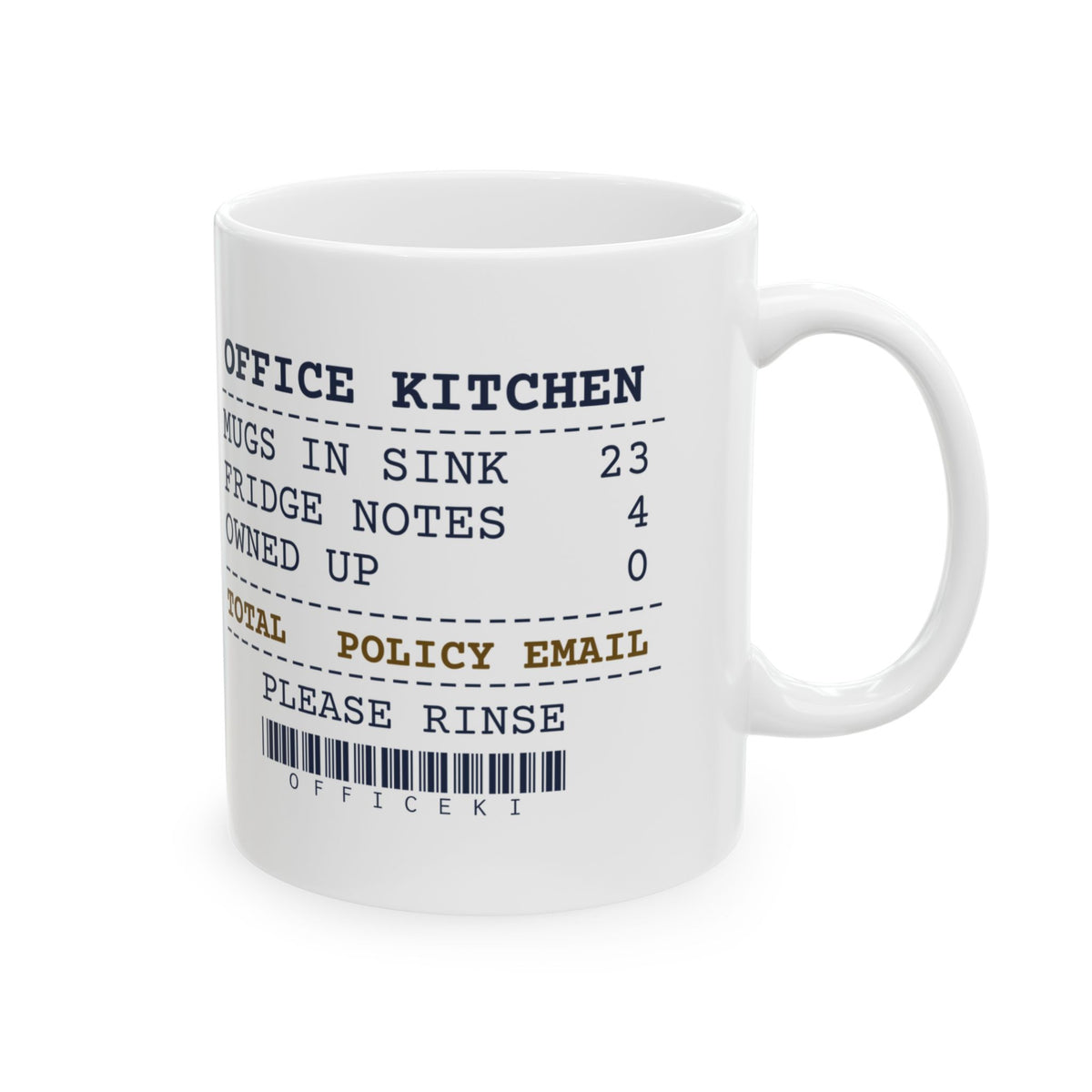 Funny Office Coffee Mug Mugs In The Sink 23 Policy Email Receipt