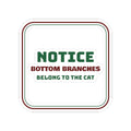 Funny Christmas Cat Sticker Bottom Branches Belong To The Cat