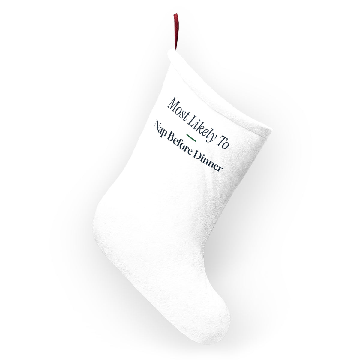 Funny Christmas Stocking Most Likely To Nap Before Dinner