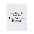 Funny Family Christmas Throw Blanket Most Likely To Wake Up The Whole House