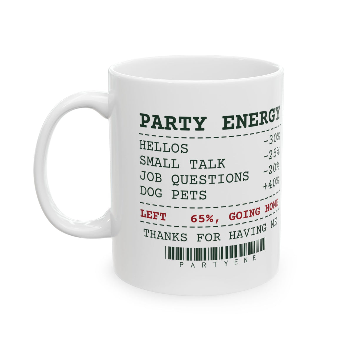 Funny Introvert Christmas Party Coffee Mug Party Energy Receipt
