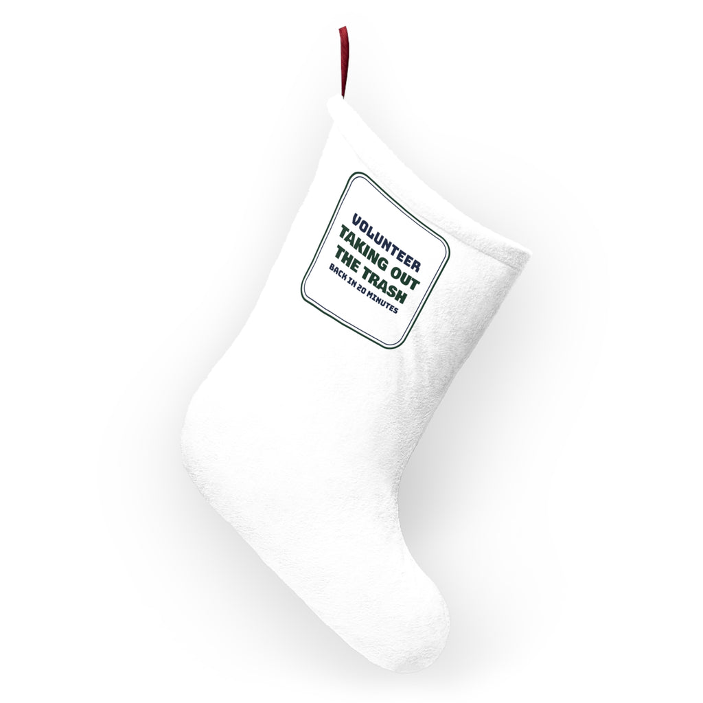Funny Christmas Stocking Taking Out The Trash Back In 20 Minutes