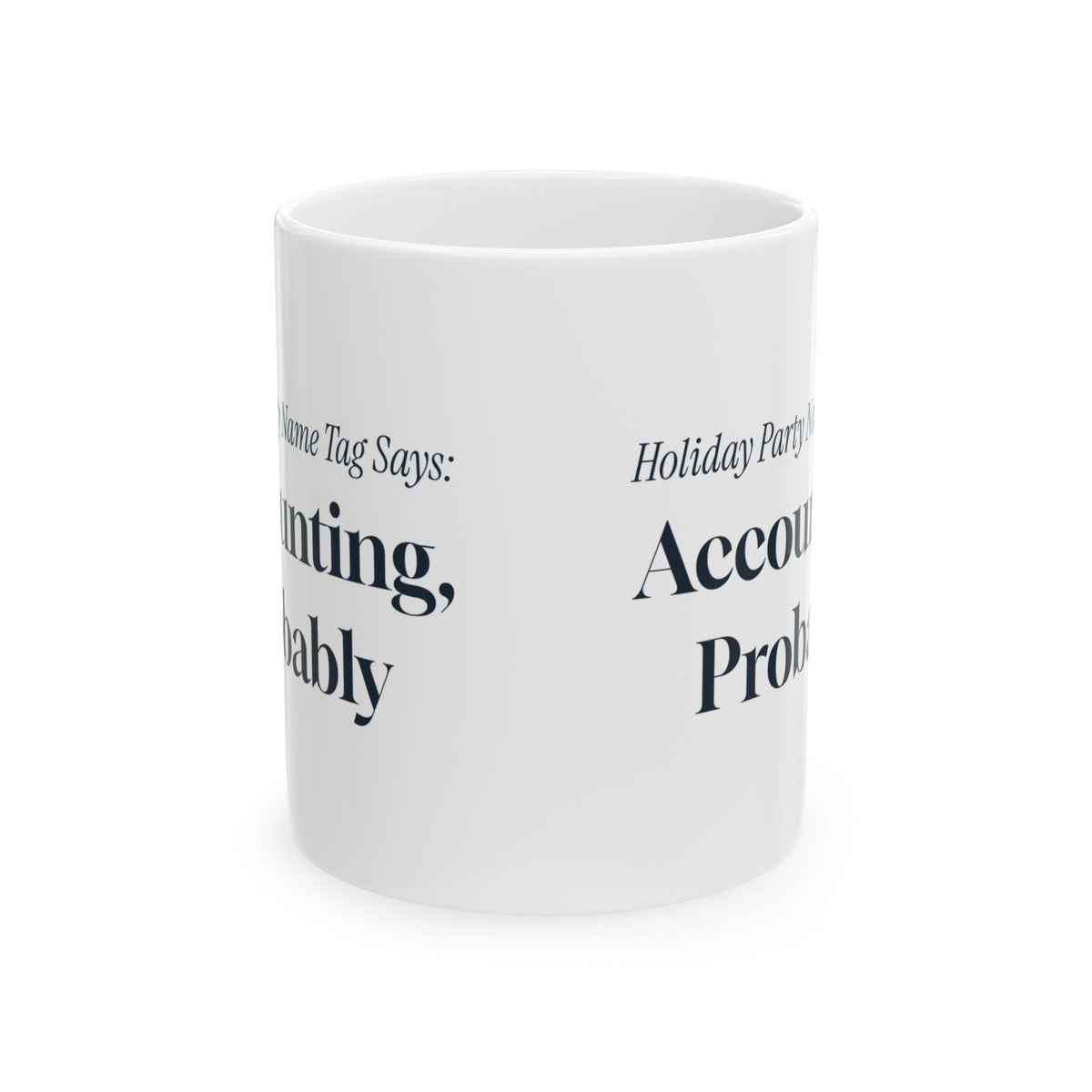 Funny Office Christmas Coffee Mug Holiday Party Name Tag Accounting