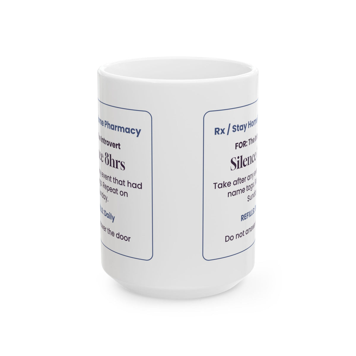 Funny Introvert Coffee Mug Silence 8hrs Prescription For Introverts