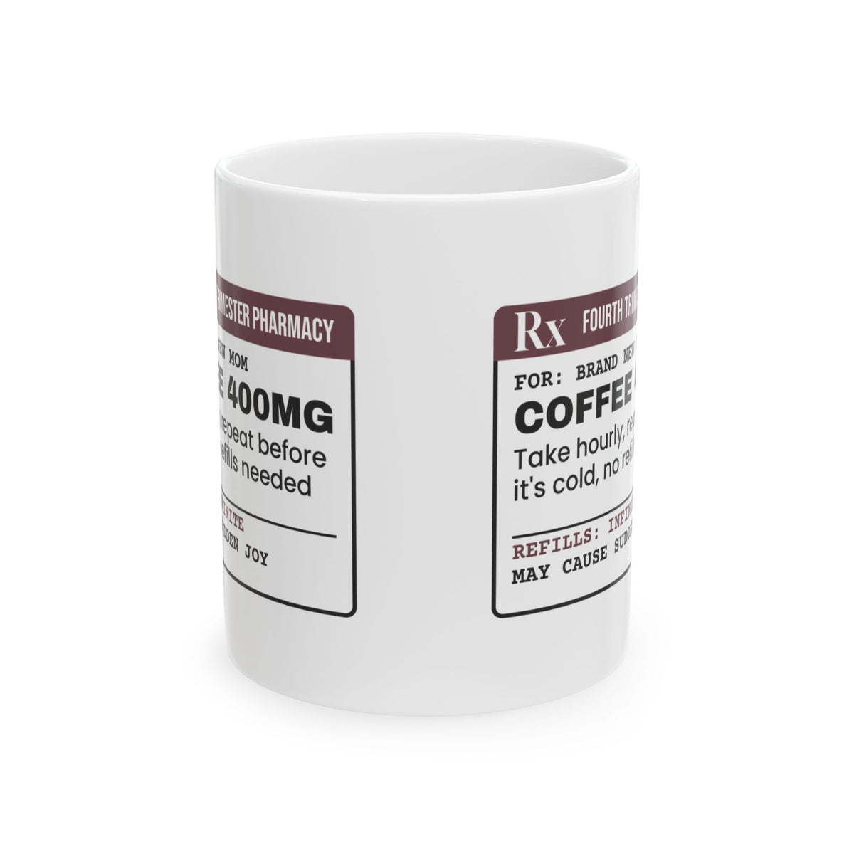 New Mom Coffee Mug Fourth Trimester Prescription For New Moms