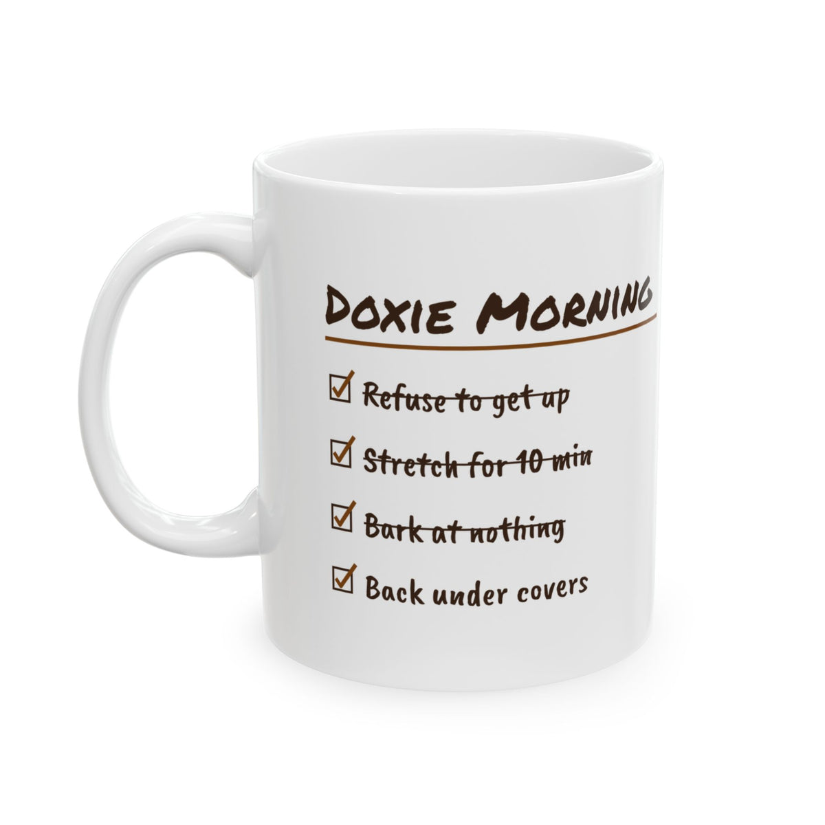 Funny Dachshund Coffee Mug Stretch For 10 Minutes Back Under The Covers
