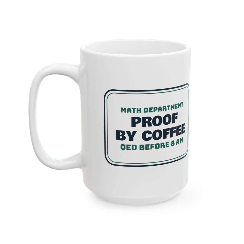 Funny Math Coffee Mug Proof By Coffee QED Before 8 AM For Math Teachers