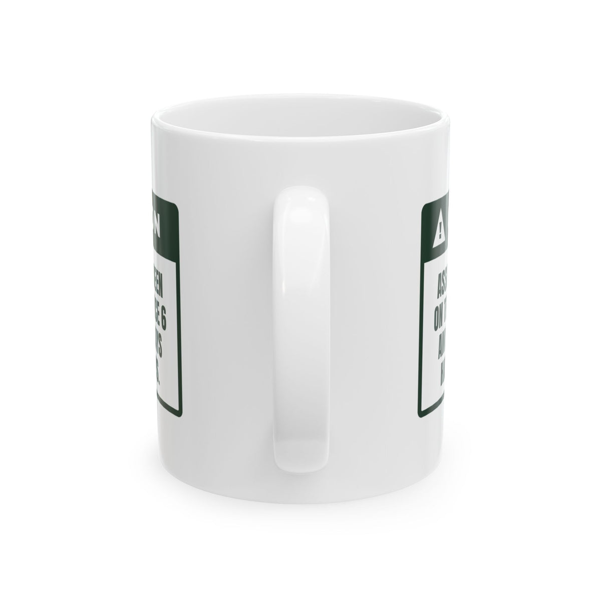 Funny Retail Holiday Coffee Mug On My Feet Since 6 AM Caution