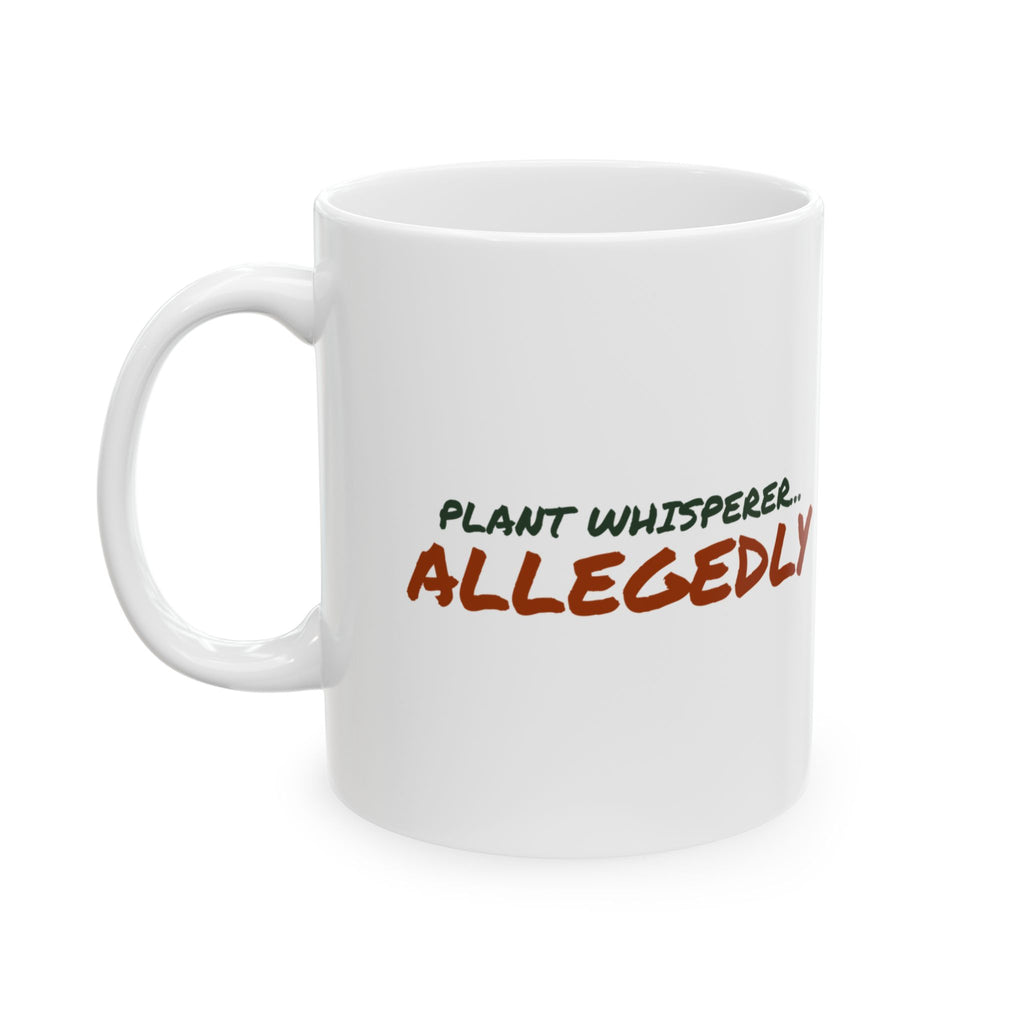 Funny Plant Mug Plant Whisperer Allegedly For Plant Lovers