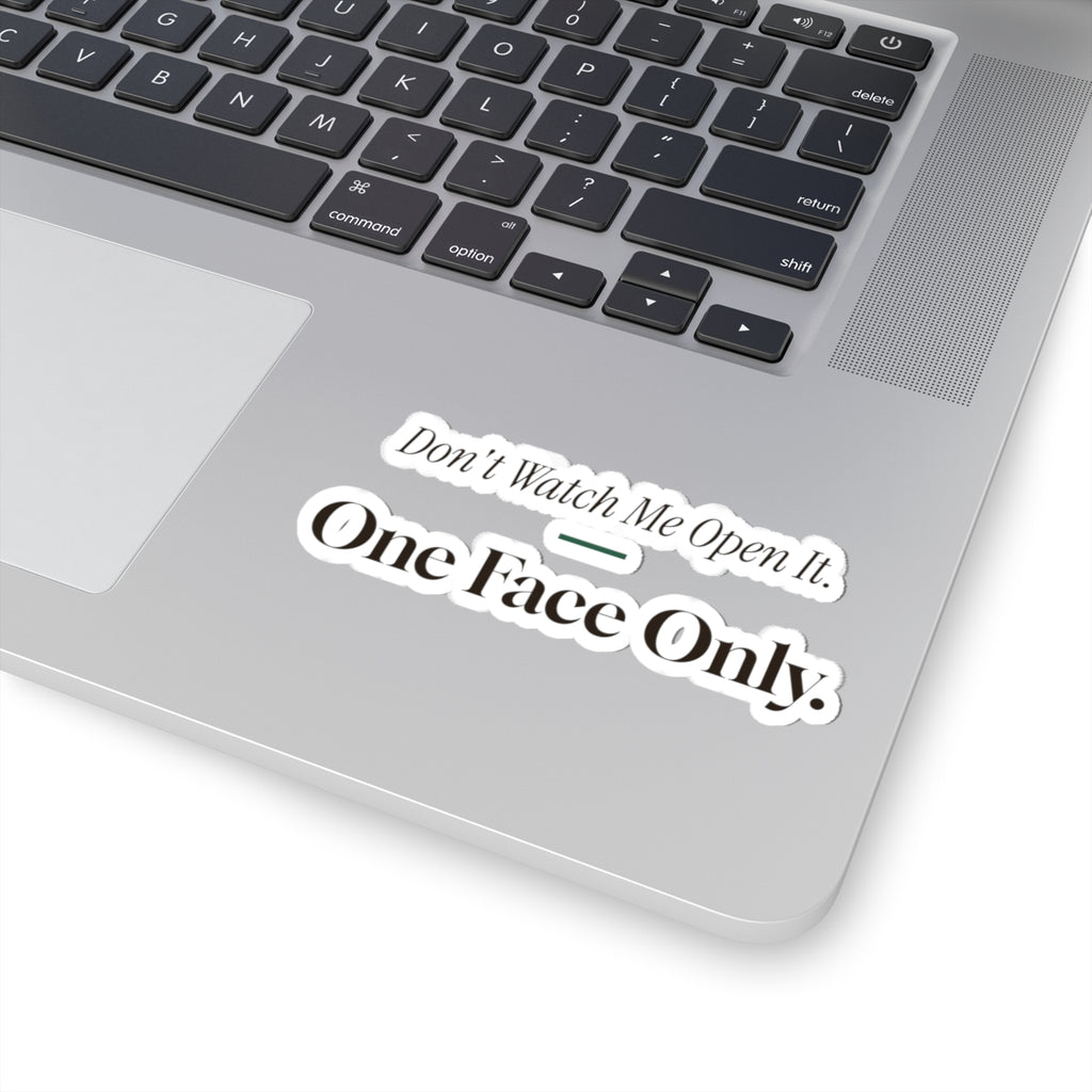 Funny Introvert Christmas Sticker Dont Watch Me Open It One Face Only