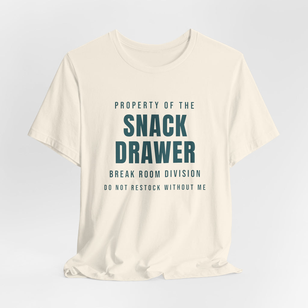 Funny Office Shirt Property Of The Snack Drawer