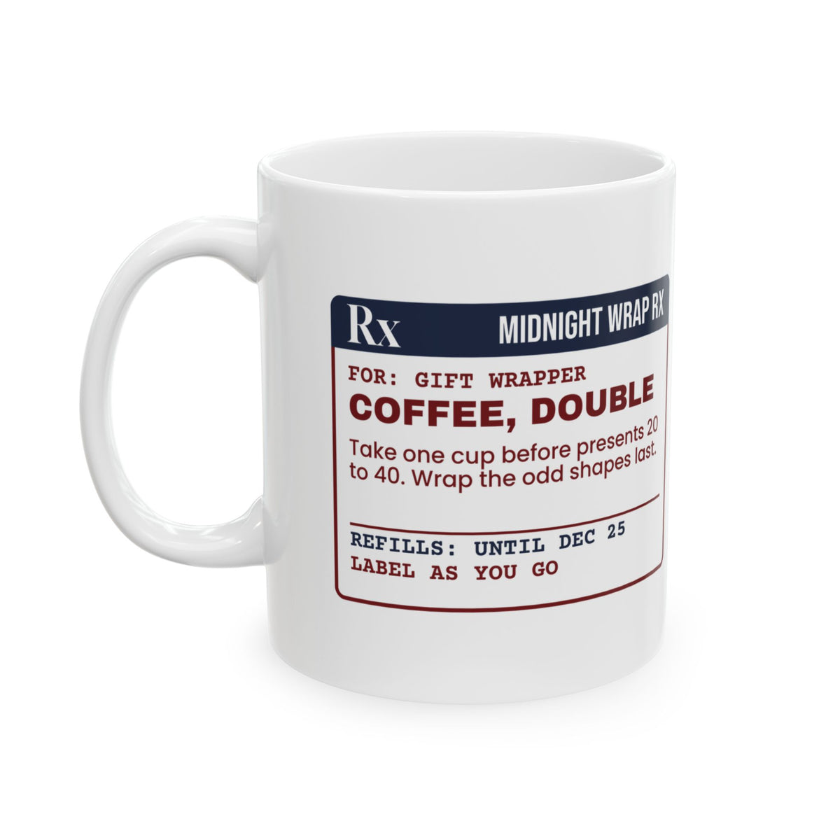 Funny Christmas Coffee Mug Wrapping Prescription For Gift Wrappers
