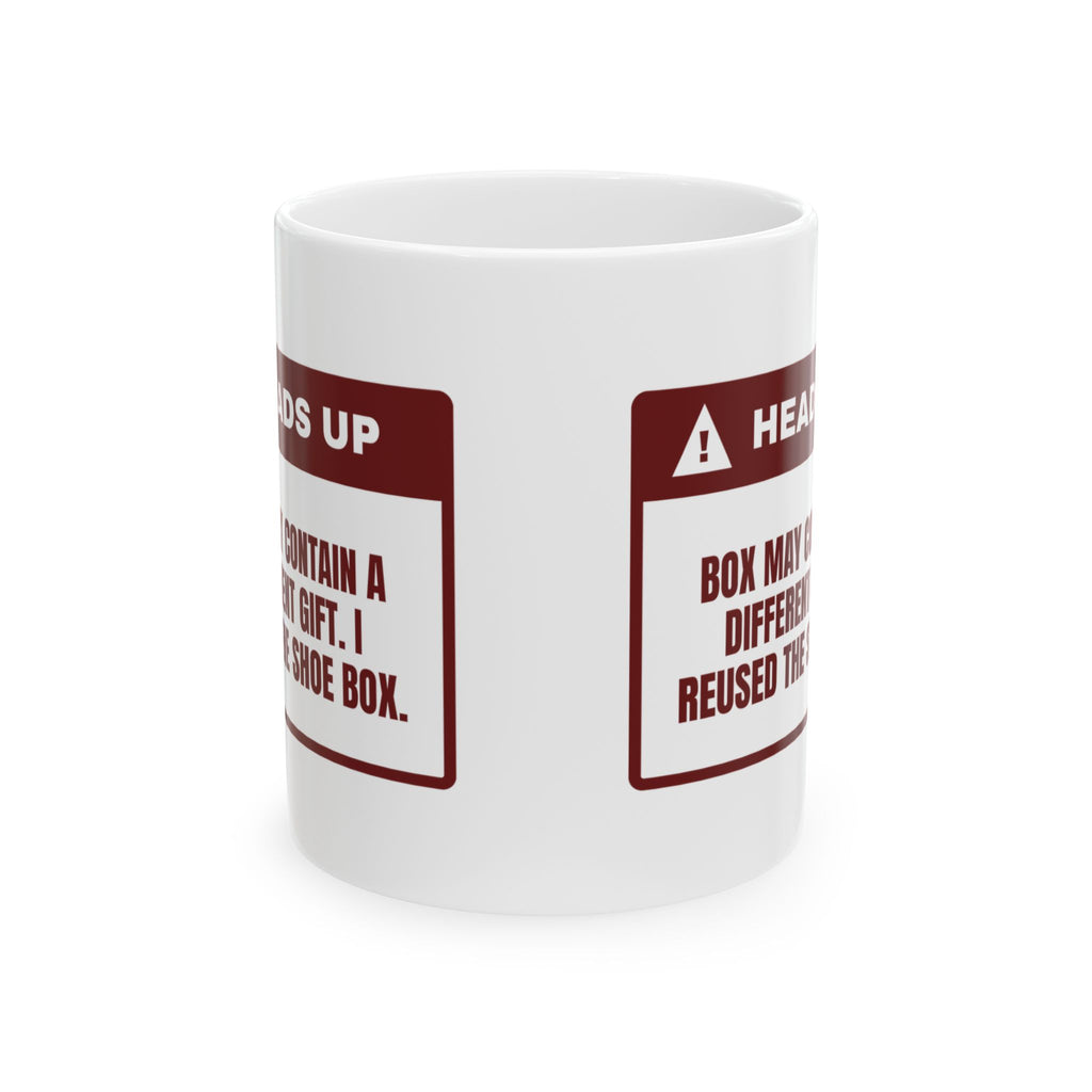 Funny Christmas Coffee Mug I Reused The Shoe Box Wrapping Warning