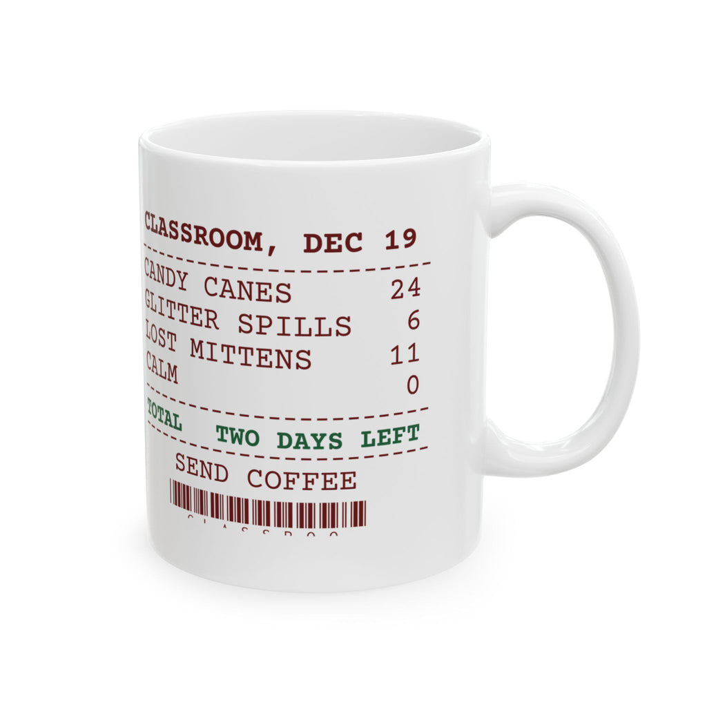 Funny Christmas Teacher Coffee Mug Glitter Spills 6 Lost Mittens 11