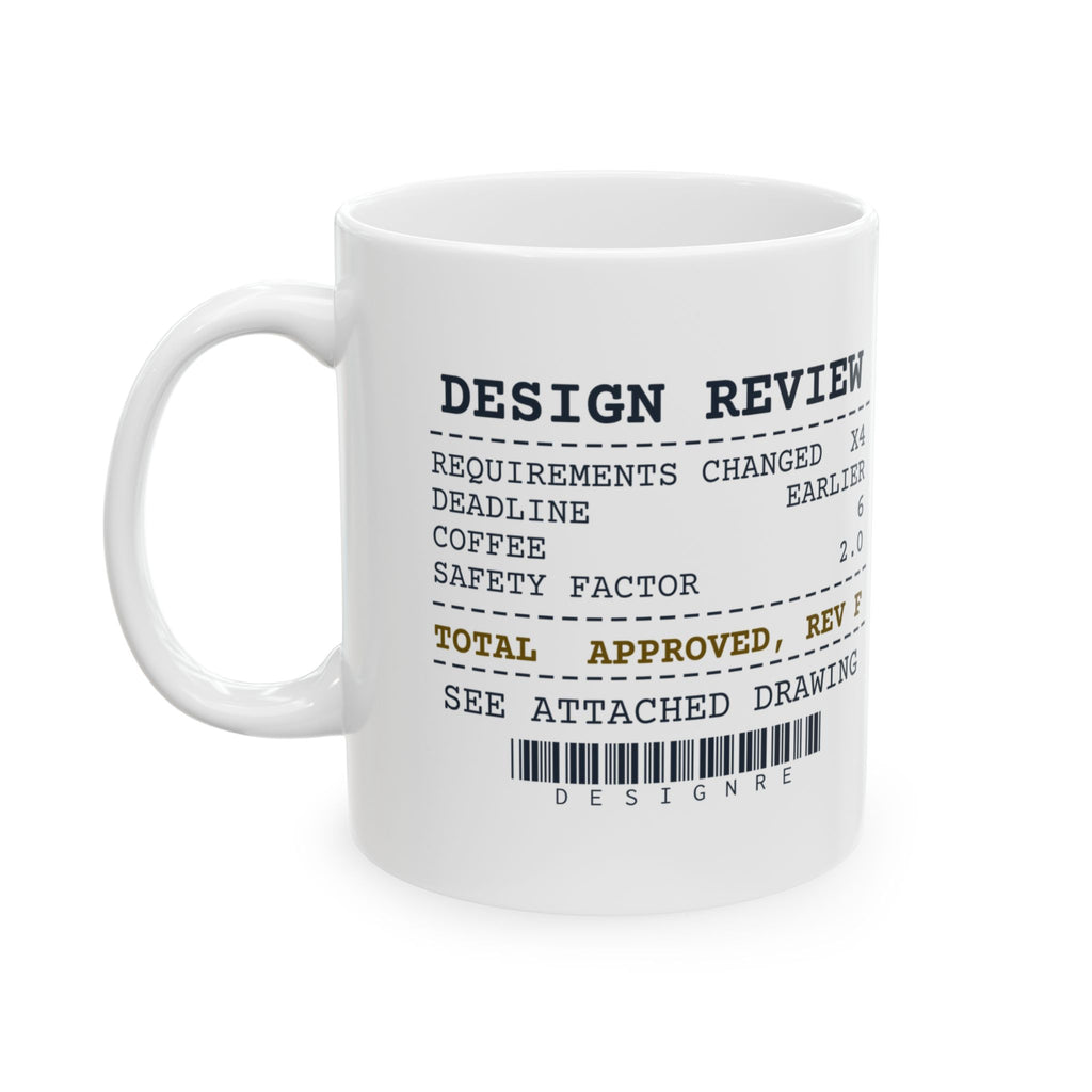 Funny Engineer Coffee Mug Requirements Changed 4 Approved At Rev F