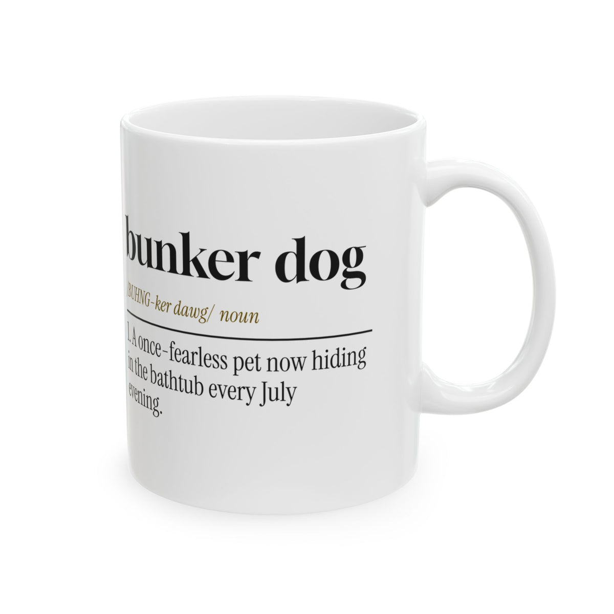 Funny Bunker Dog Coffee Mug Fireworks Anxiety For Dog Moms