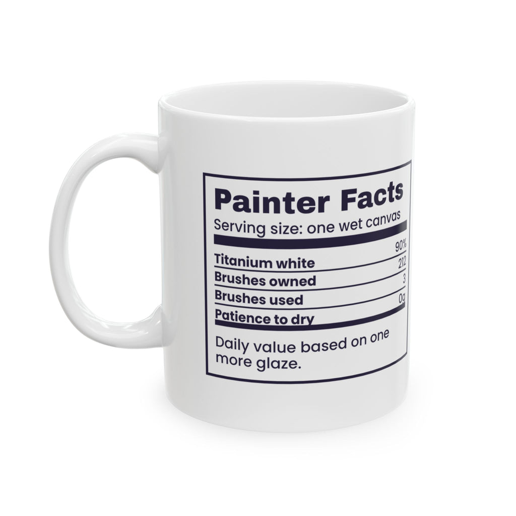 Painter Facts Coffee Mug 212 Brushes Uses The Same 3 For Artists