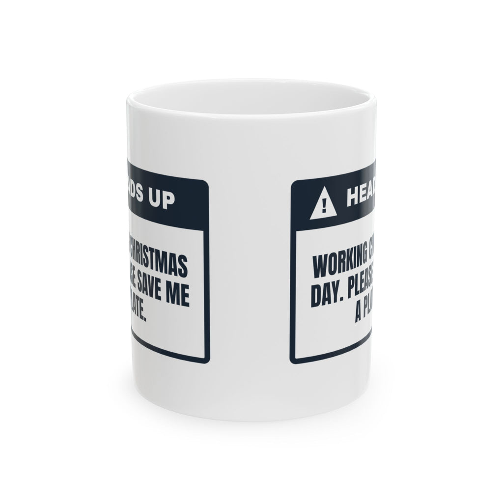 Funny Christmas Nurse Coffee Mug Working Christmas Day Save Me A Plate