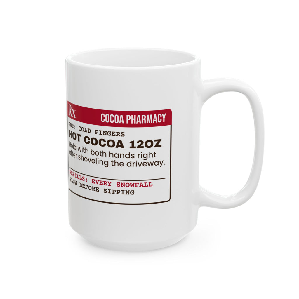 Funny Hot Cocoa Coffee Mug Hot Cocoa 12oz Prescription Label