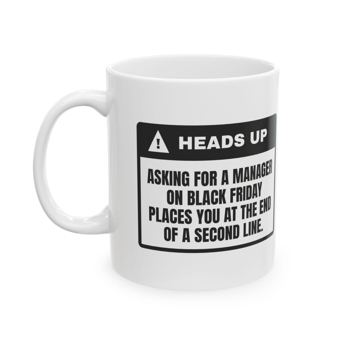 Funny Christmas Retail Coffee Mug Ask For A Manager Join A Second Line