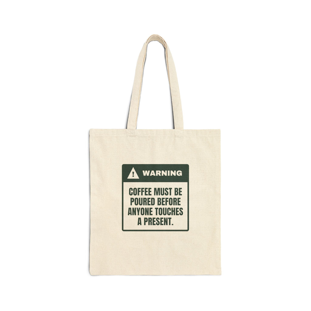 Funny Christmas Tote Bag Coffee Poured First Warning For Parents