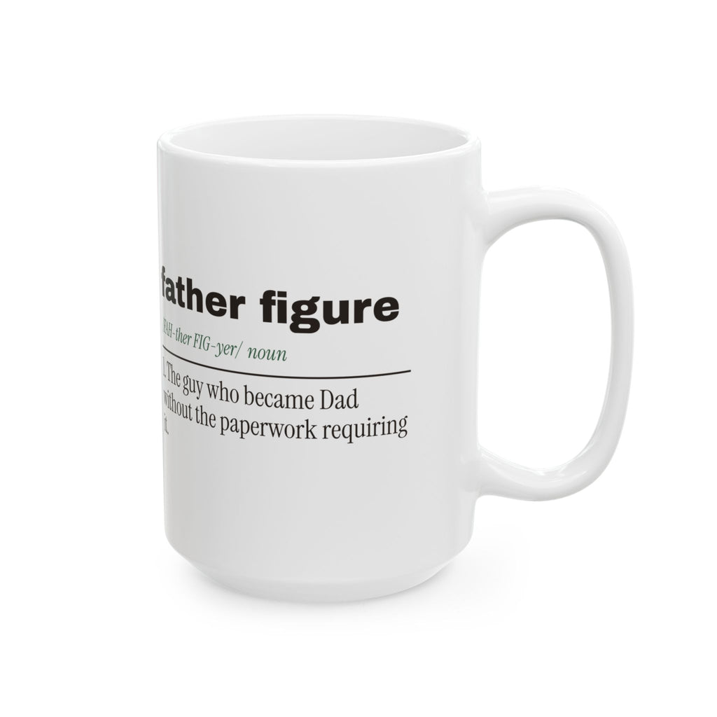 Father Figure Coffee Mug No Paperwork Required For Stepdads