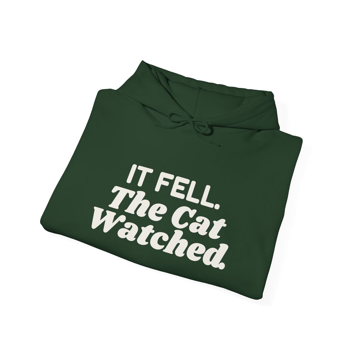 Funny Christmas Cat Hoodie It Fell The Cat Watched