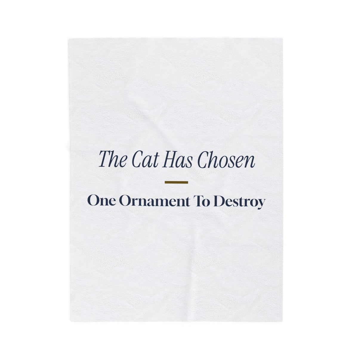 Funny Christmas Cat Throw Blanket The Cat Has Chosen One Ornament