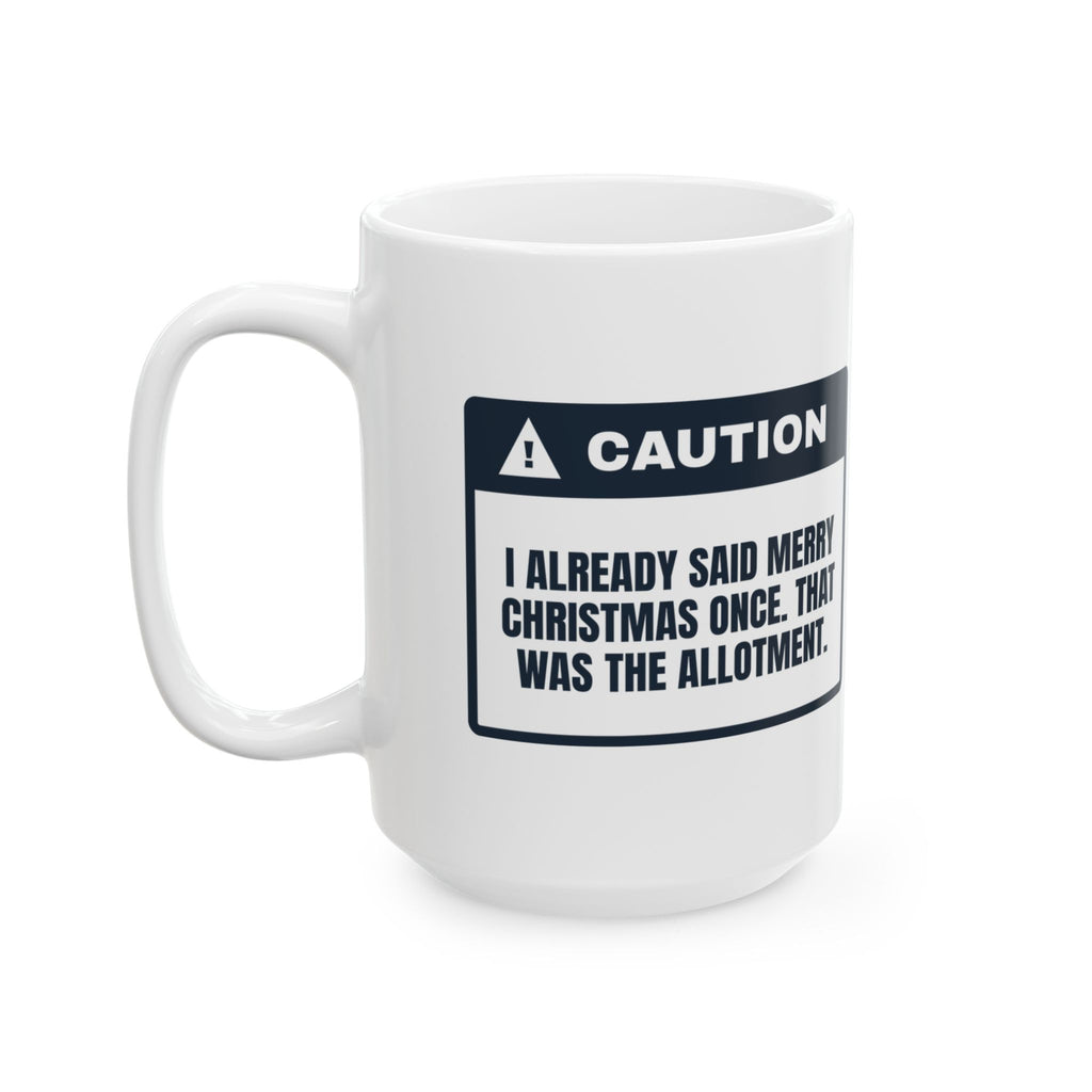 Funny Christmas Introvert Coffee Mug Merry Christmas Allotment Used